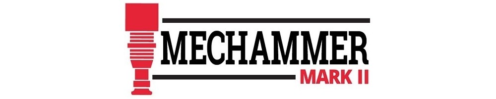 Mechammer Mark II